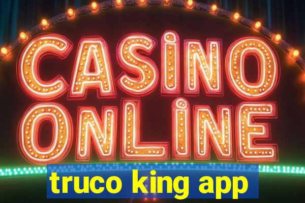 truco king app